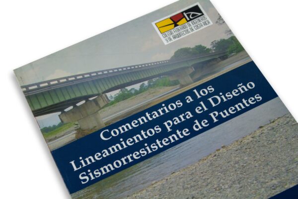 Comentarios a los Lineamientos para el diseño Puentes